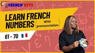 Learn French Numbers 61-70 (with pronunciation) - Apprendre le Français